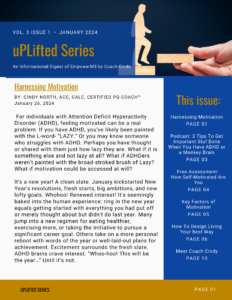 uPLifted Series on Harnessing Motivation for ADHDers